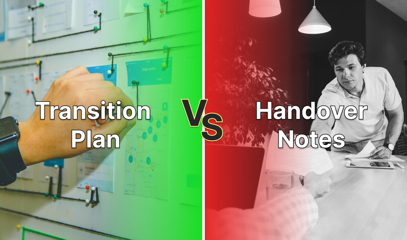 Transition Plans vs. Handover Notes What's the difference?